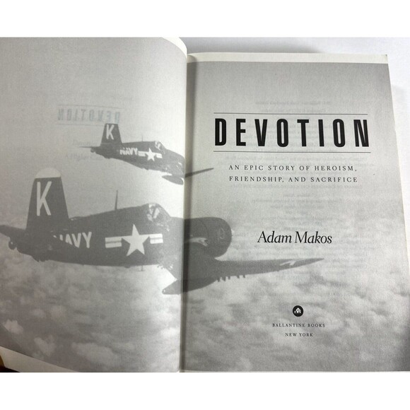 Devotion: An Epic Story of Heroism, Friendship, and Sacrifice by Adam Makos - Picture 7 of 10